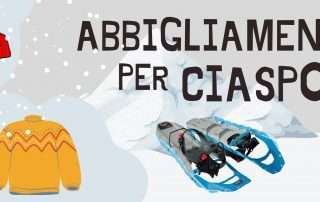 abbigliamento per ciaspole
