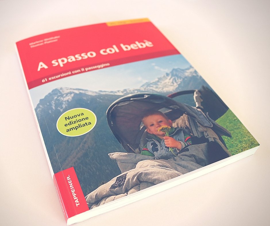 Escursioni con passeggino Alto Adige: il Libro