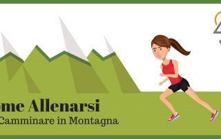 Come allenarsi per Camminare in Montagna