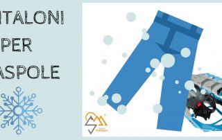 Pantaloni per Ciaspole
