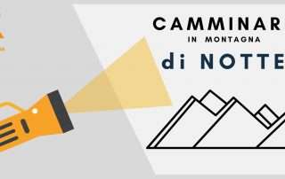 camminare in montagna di notte