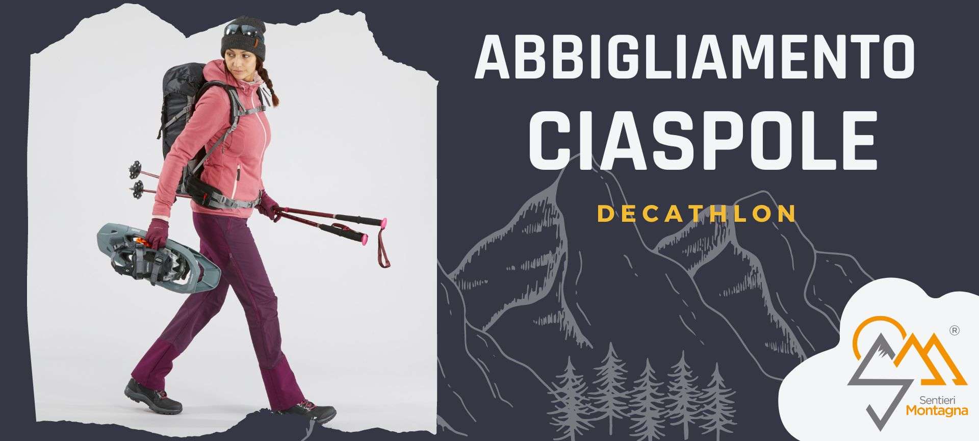 abbigliamento per ciaspole decathlon